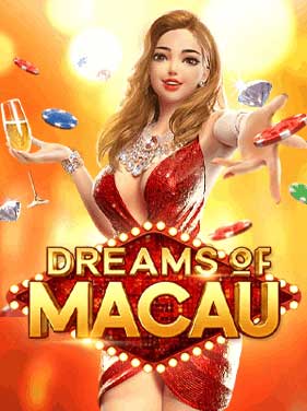 ทดลองเล่นสล็อต Dreams of Macau